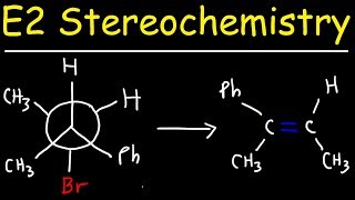 E2 Stereochemistry With Newman Projections [upl. by Maximilien708]