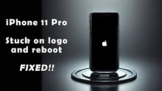 Apple iPhone 11 PRO Stuck on Apple logo and reboot Hardware Bootloop Repair Tutorial [upl. by Keil867]