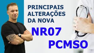 Principais alterações da nova NR7 PCMSO [upl. by Nnylahs710]