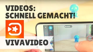 SCHNELL VIDEOS PRODUZIEREN mit der App VivaVideo [upl. by Rehotsirhc]