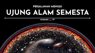 Perjalanan Menuju Ujung Alam Semesta [upl. by Wernick]