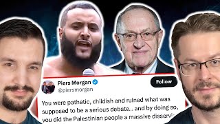 Piers Morgan Calls Mohammed Hijab quotPatheticquot and quotChildishquot after Debate with Alan Dershowitz [upl. by Yejus]