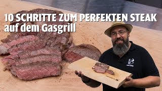 DON CARNE  10 Schritte zum perfekten Steak vom Gasgrill [upl. by Kendra]