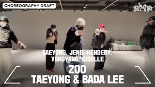 TAEYONG JENO HENDERY YANGYANG GISELLE ZOO Choreography Draft TAEYONG amp BADA LEE [upl. by Darla]