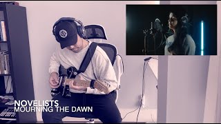 NOVELISTS  Mourning the Dawn Guitar Cover [upl. by Galven378]