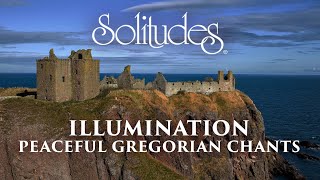 Dan Gibson’s Solitudes  Credo III  Illumination Peaceful Gregorian Chants [upl. by Annekim219]