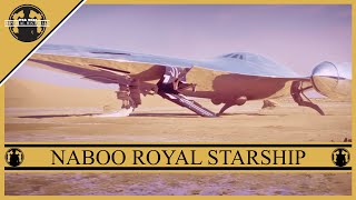 Naboo Royal Starship Star Wars Lore [upl. by Haskell]