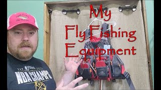 My Fly Fishing Equipment [upl. by Mattie]