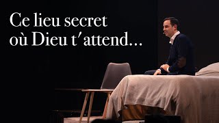 Ce lieu secret où Dieu tattend  Ivan Carluer [upl. by Kera]