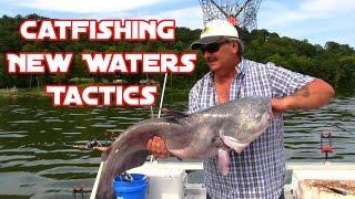 Tactics for finding and fishing NEW WATER for big bluecats [upl. by Enitnemelc]