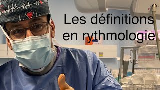 Les définitions de base en rythmologie en direct [upl. by Yenruoc]