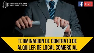 Terminación de contrato de alquiler de local comercial [upl. by Gatias]