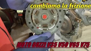 MONTIAMO LA FRIZIONE MOTO GUZZI clutch replacement V35 V50 V65 V75 cafè racer revisione [upl. by Siahc844]