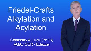 A Level Chemistry Revision Year 13 quotFriedelCrafts Alkylation and Acylation of Benzenequot [upl. by Soane]