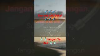 Jangan Ya dek shortfeed Karaoke Cover [upl. by Nylkaj]