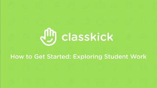 Classkick How to Get Started 4  Explore Student Work [upl. by Malvina]