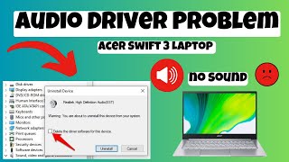 How to Solve Audio Driver Problem Acer Swift 3 Laptop  Fixed [upl. by Hammond]