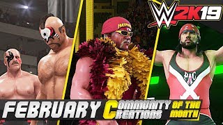 WWE 2K19 – Top Commuity Creations of February 2019 [upl. by Oicnaneb]