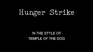 Temple Of The Dog  Hunger Strike  Karaoke  With Backing Vocals [upl. by Maloney]