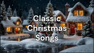 Classic Christmas Songs with Snowmen  🎄 Enjoy the Classic Christmas Songs [upl. by Nyrehtak]