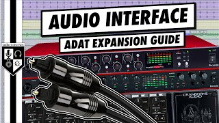 3 Ways To Use ADAT To Expand Your Audio Interface  ADAT Explained [upl. by Allianora]