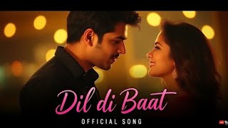 Dil Di Baat Song  Official Song  New Song 2024 Mrluckyup71 [upl. by Adnaloj102]