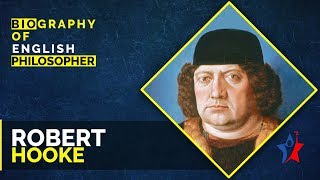 Robert Hooke Biography in English  English Philosopher [upl. by Limak]