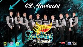 Torbellinos De Nayarit El Mariachi [upl. by Aisyle]