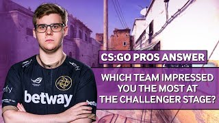 CSGO Pros Answer Which Team Impressed You The Most At The FACEIT Major Challenger Stage [upl. by Laurianne876]