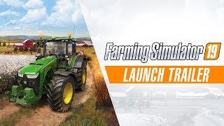 Farming Simulator 19 – Launch Trailer [upl. by Peggie309]