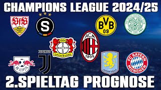 Champions League Prognose 202425 2Spieltag  Alle Spiele amp Tipps [upl. by Lorelei]