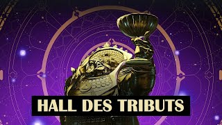 Destiny 2  Débloquer le Hall des Tributs [upl. by Etnecniv]