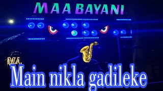 Maa bayani musical play main nikla gadi leke saxophone by sidhu [upl. by Larrej]