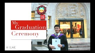 LSE Graduation Ceremony — 我的MSc毕业典礼：陆止于此，海始于斯 [upl. by Ilellan]