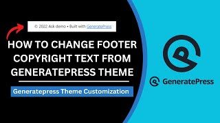 How To Change Footer Copyright Text From GeneratePress Theme Footer  From Free amp Paid Themes [upl. by Mcadams]