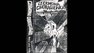 Czerwona Chorągiewka – Nędzny Ludzki Ochłap Demo III 1991 [upl. by Grazia]