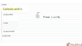 Carbolic acid is [upl. by Akym501]