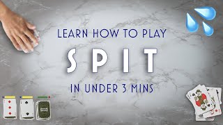 How to Play SPIT in Under 3 Minutes [upl. by Assadah]