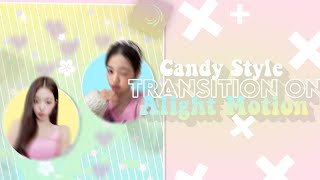 Candy Style Transition Tutorial  Alight Motion [upl. by Akihdar]