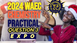 2024 WAEC chemistry practical QUESTION 3 PRACTICE QUESTIONS [upl. by Evelin]