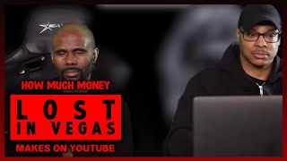 This Is How much money Lost In Vegas makes on YouTube 2024 [upl. by Champaigne713]