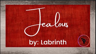 Jealous Karaoke by Labrinth [upl. by Nordna]