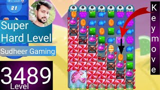 Candy crush saga level 3489 । No boosters । Super Hard level । Candy crush 3489 help। Sudheer Gaming [upl. by Belter]