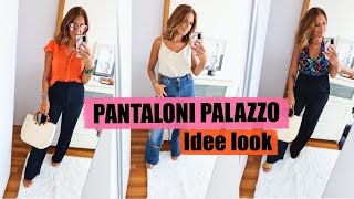 PANTALONI A PALAZZO COME ABBINARLI  Idee outfit per varie occasioni  Isabella Emme [upl. by Iridissa15]