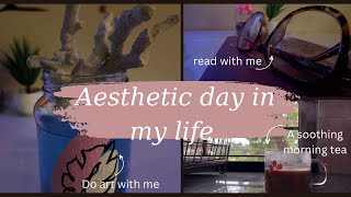 Aesthetic day in my life ॥ A productive day॥ Slow Silent Vlog ॥ Daily vlog ॥ Aesthetic ॥ [upl. by Aciamaj]