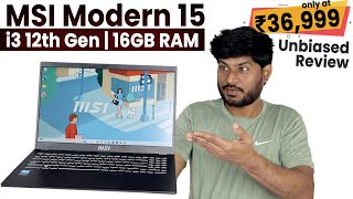 MSI Modern 15  i3 12th Gen  16GB RAM  Unboxing amp Full Unbiased Review [upl. by Niloc97]