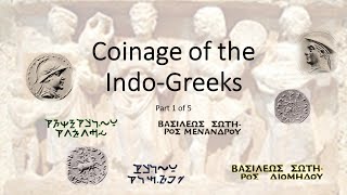 Coinage of the Indo Greeks Part 1 [upl. by Cristiona344]