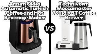 Arzum Okka Automatic Coffee vs Technivorm Moccamaster 79118 KBT CoffeeBrewerWhich One Is Better [upl. by Anelehs]