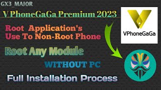 VphoneGaGa Premium Unlock 2023  Root Applications Use To Nonroot Phone  Root Any Phone Without PC [upl. by Ole]