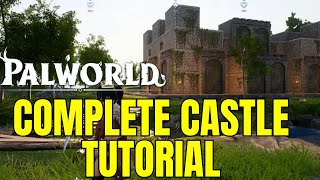 PALWORLD ULTIMATE CASTLE TUTORIAL walkthrough Guide [upl. by Emmy998]